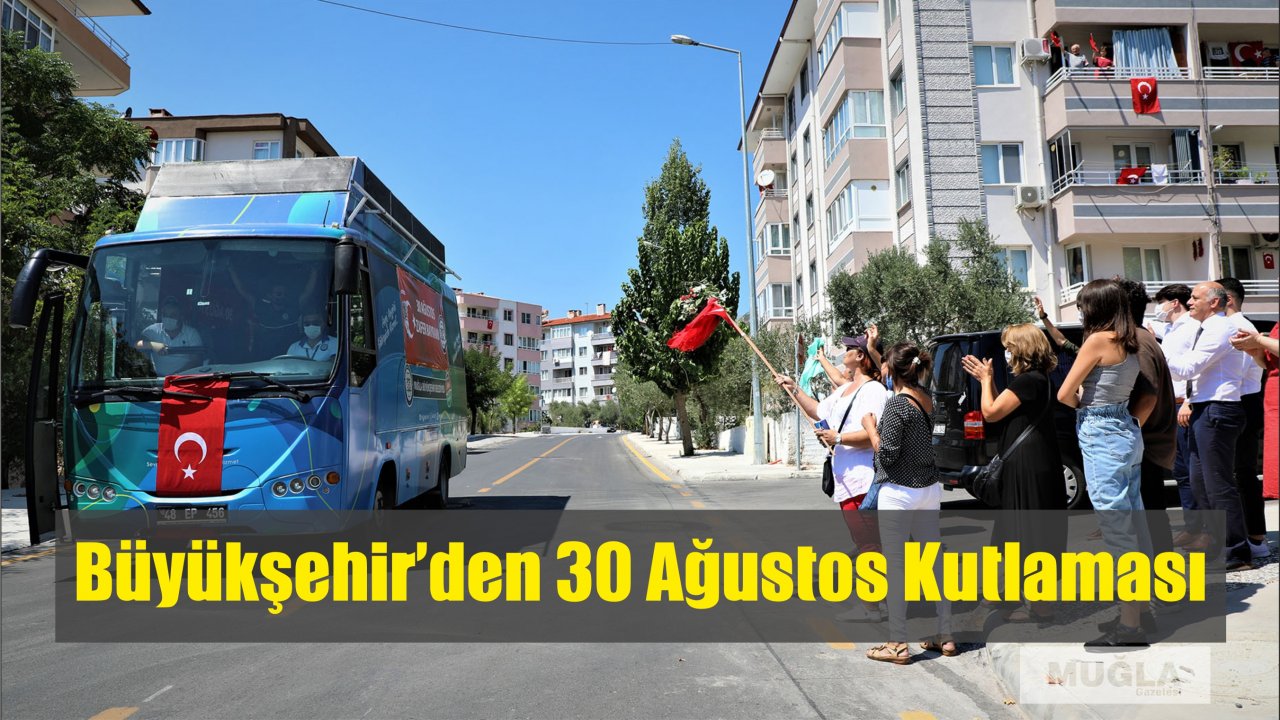 Büyükşehir’den 30 Ağustos Kutlaması
