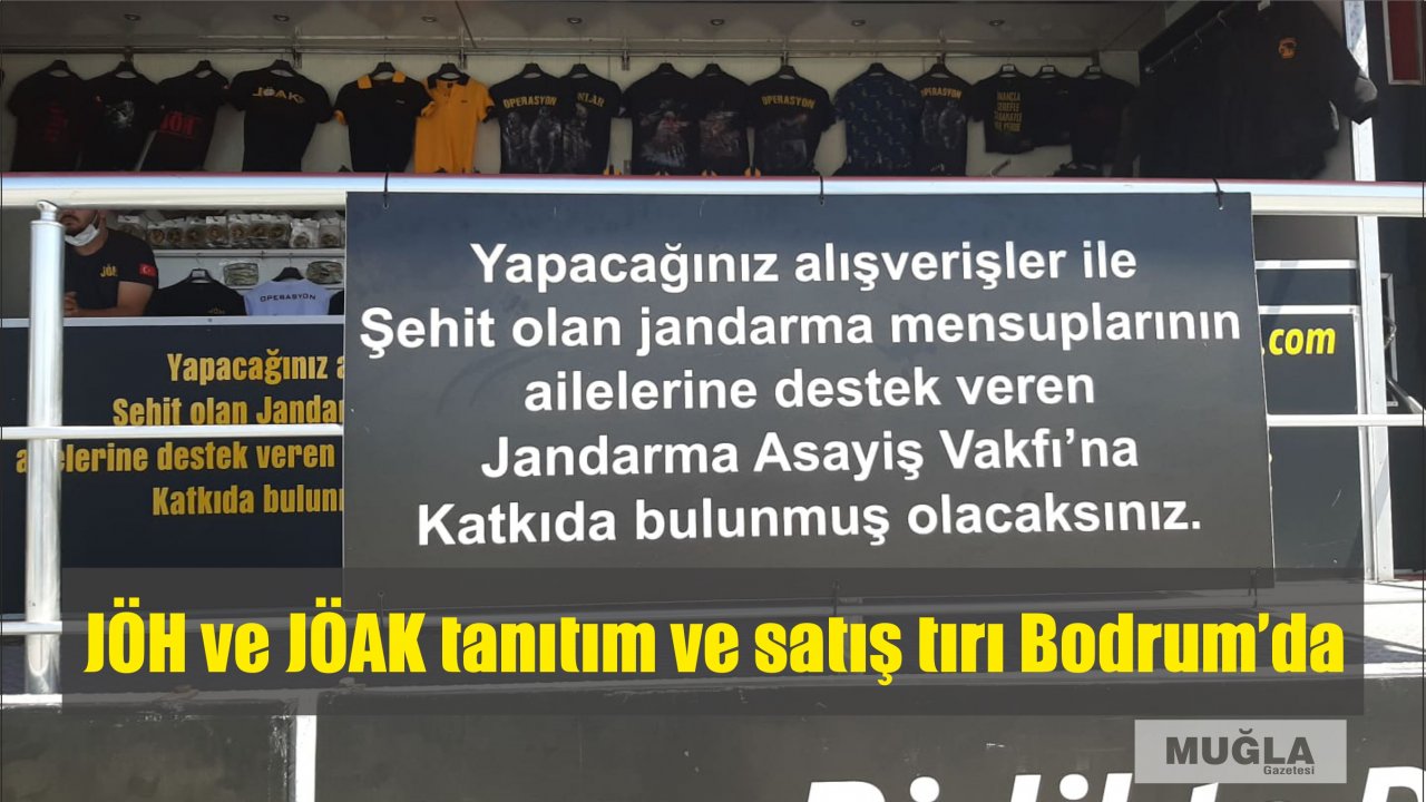 JÖH ve JÖAK tanıtım ve satış tırı Bodrum’da