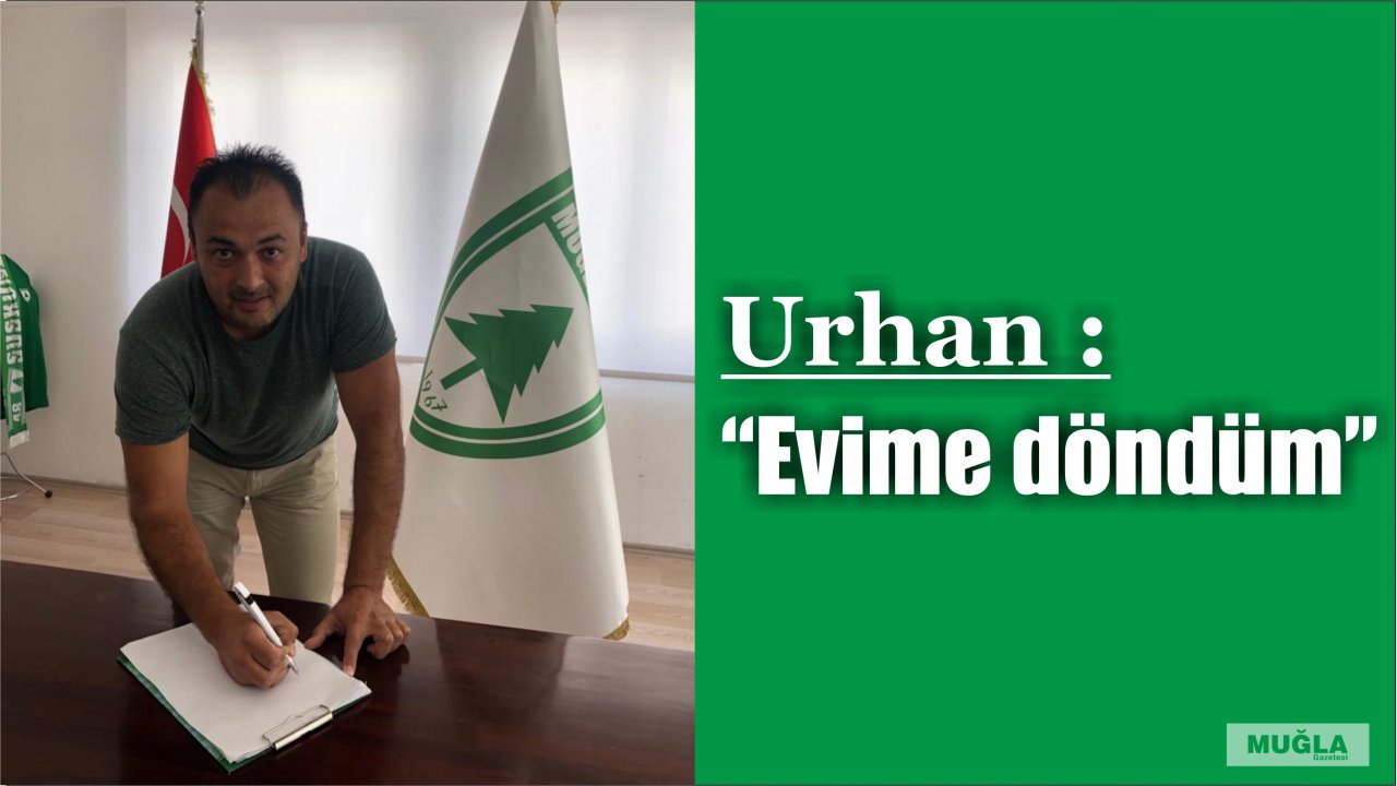 Urhan: “Evime döndüm”