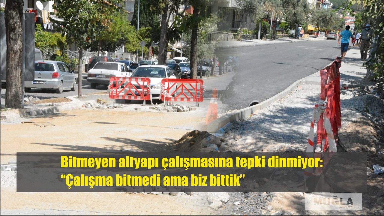 Bitmeyen altyapı çalışmasına tepki dinmiyor:  “Çalışma bitmedi ama biz bittik”