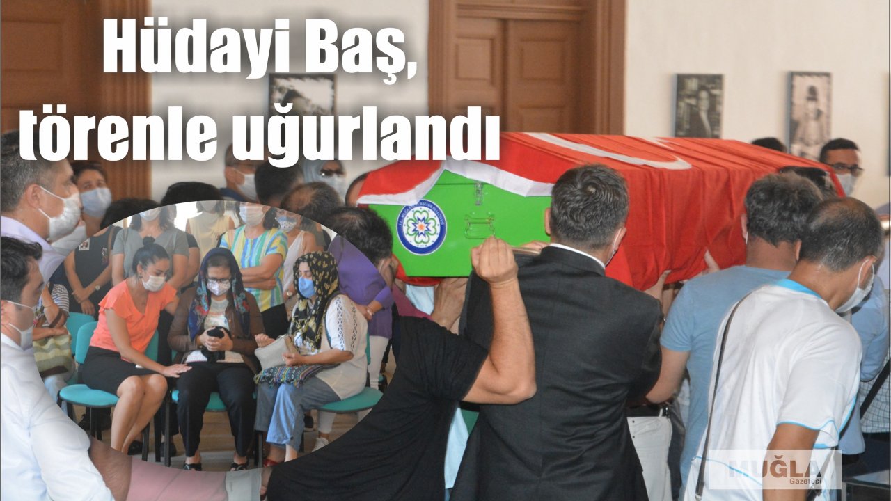 Hüdayi Baş, törenle uğurlandı