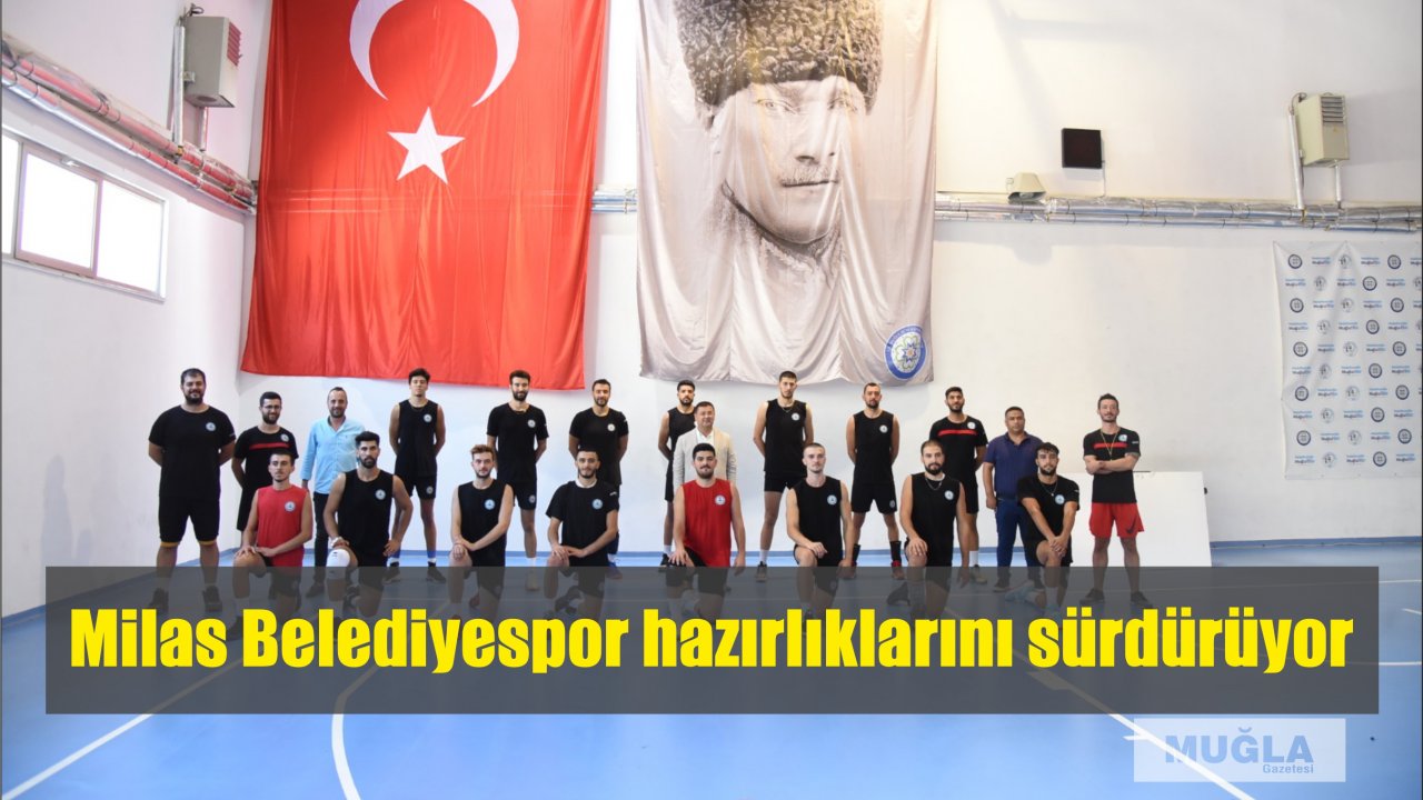 Milas Belediyespor hazırlıklarını sürdürüyor