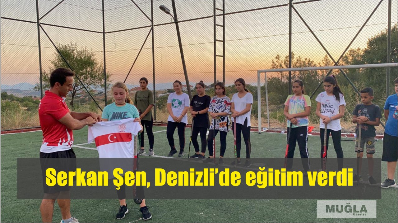 Serkan Şen, Denizli’de eğitim verdi
