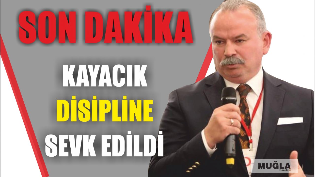 Kayacık disipline sevk edildi