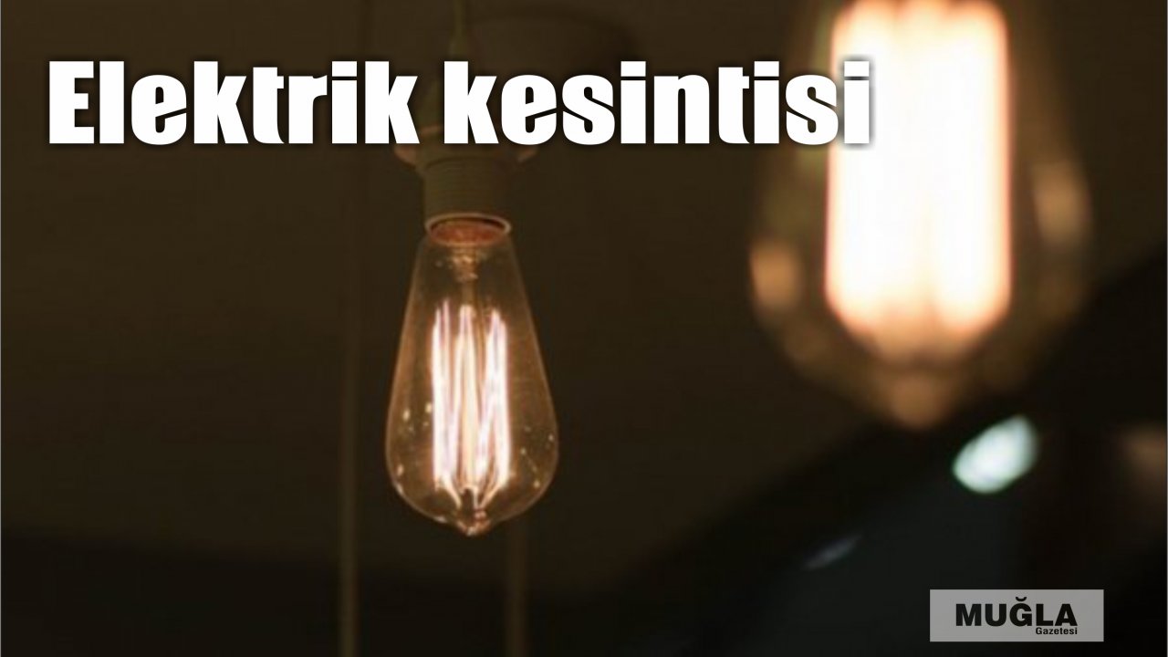 Elektrik kesintisi olacak