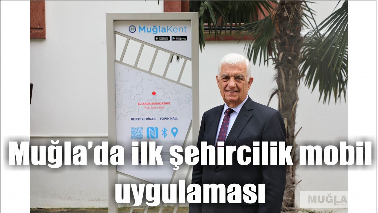 Muğla’da ilk şehircilik mobil uygulaması