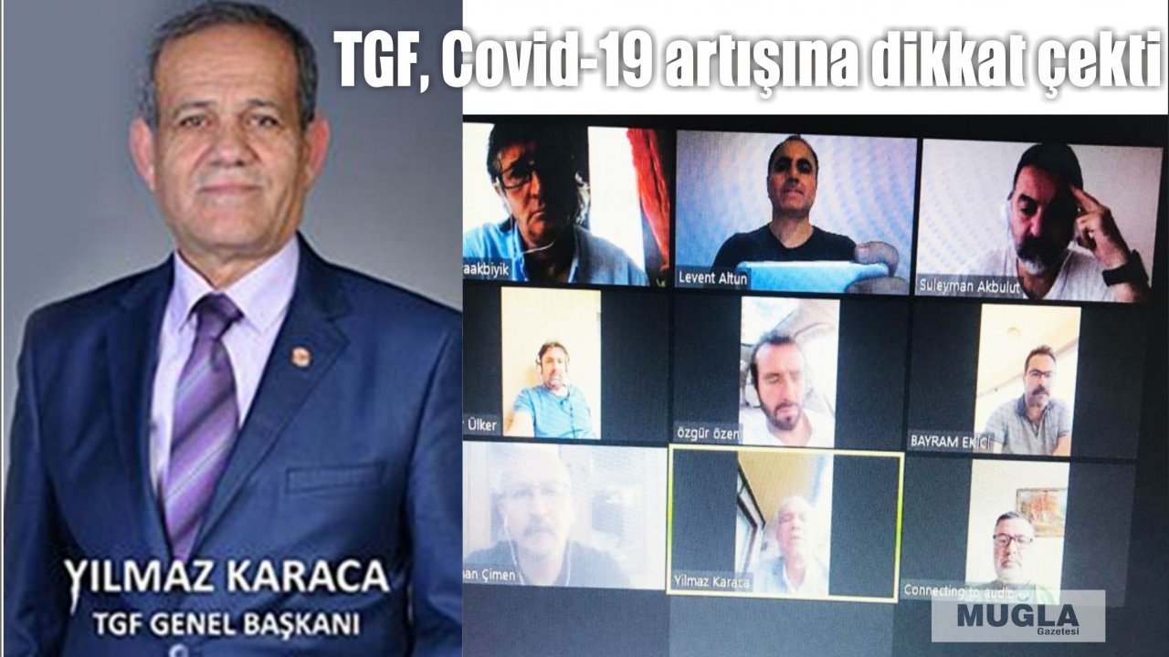 TGF, Covid-19 artışına dikkat çekti