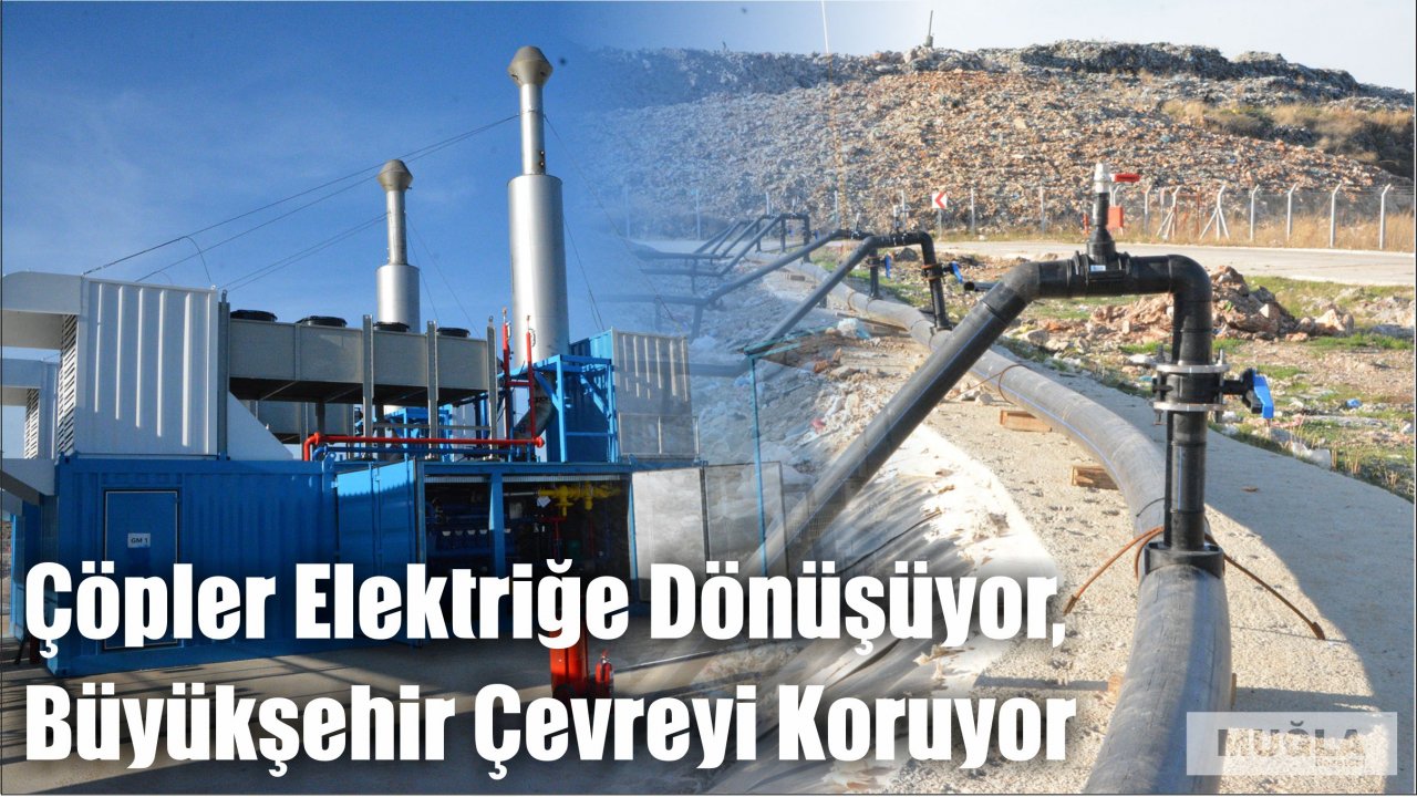 Çöpler elektriğe dönüşüyor