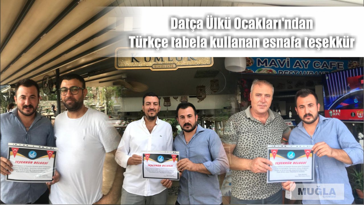 Datça Ülkü Ocakları'ndan Türkçe tabela kullanan esnafa teşekkür