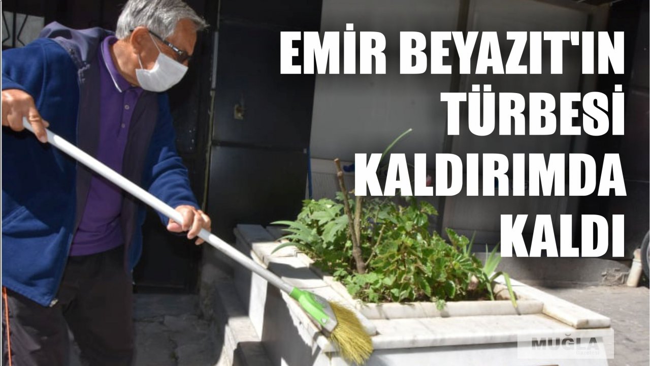 Emir Beyazıt’ın Türbesi Kaldırımda kaldı