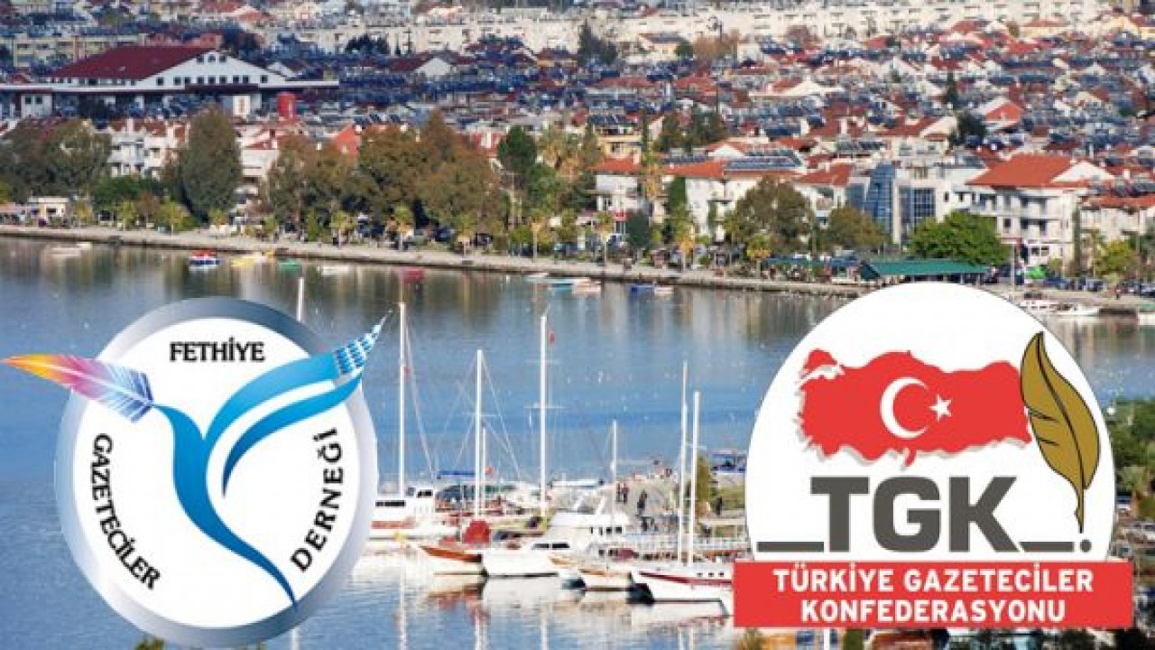 Anadolu Medyası Fethiye’de Buluşuyor