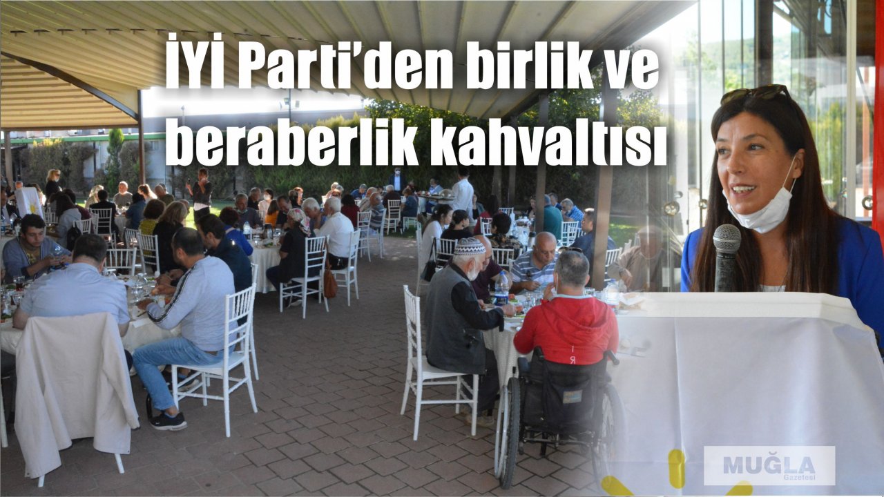 İYİ Parti’den birlik ve beraberlik kahvaltısı 