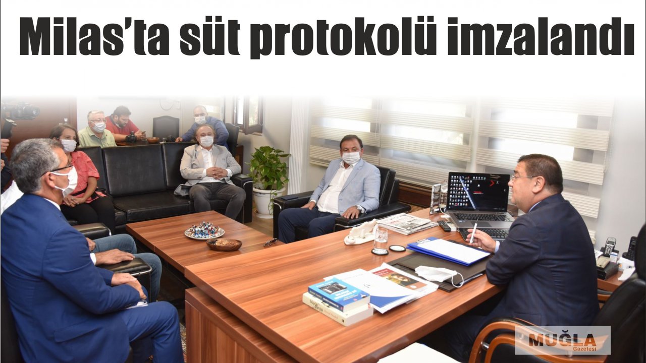 Milas’ta süt protokolü imzalandı