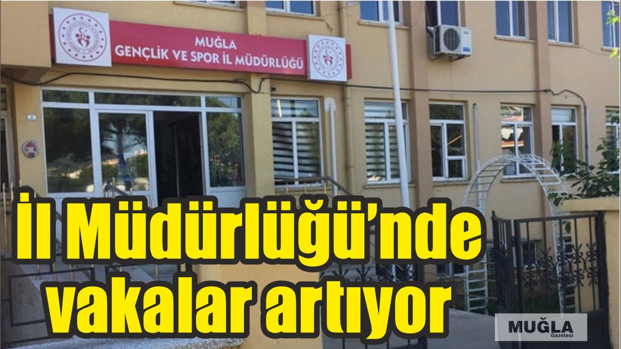 İl Müdürlüğü’nde vakalar artıyor