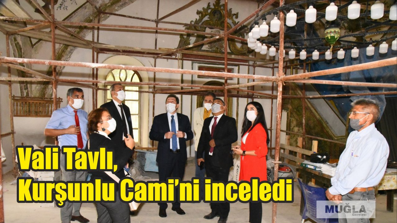 Vali Tavlı, Kurşunlu Cami’ni inceledi