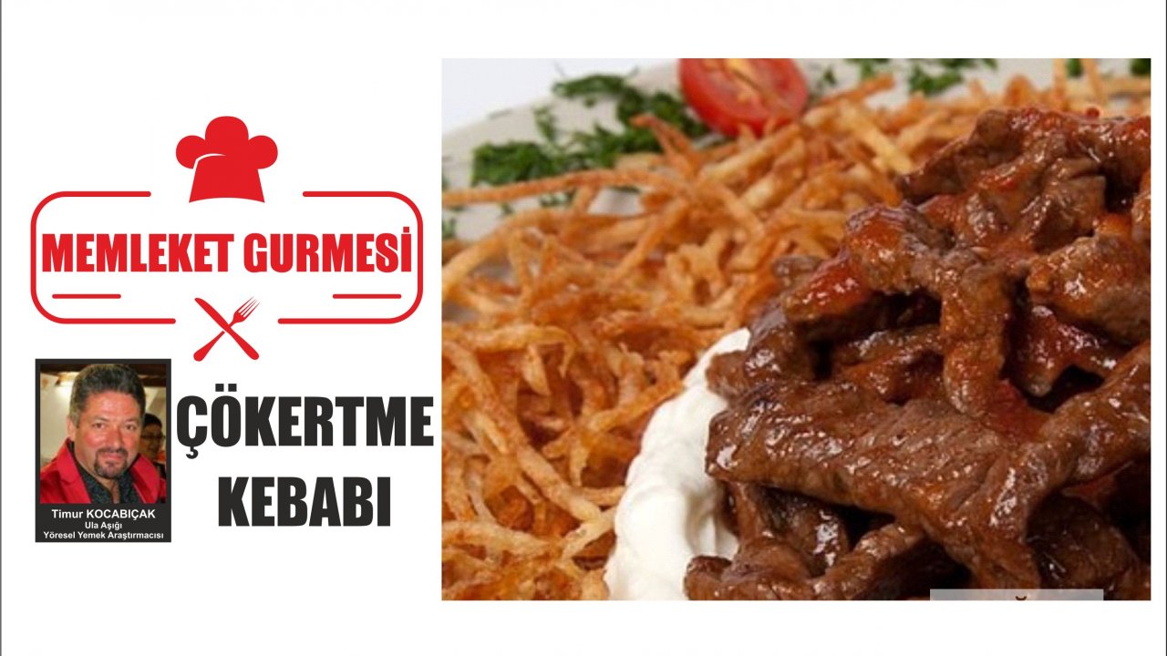 ÇÖKERTME KEBABI