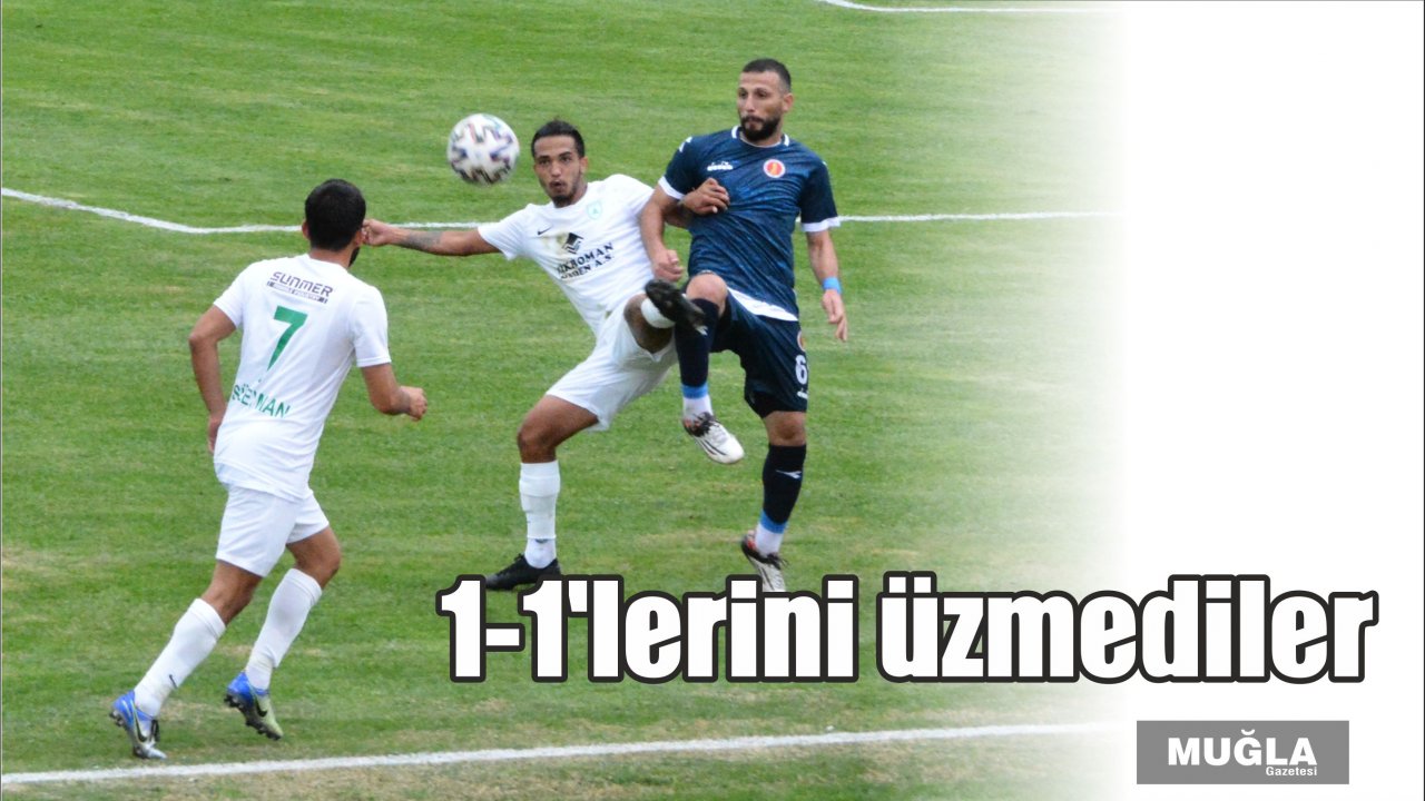 1-1’lerini üzmediler