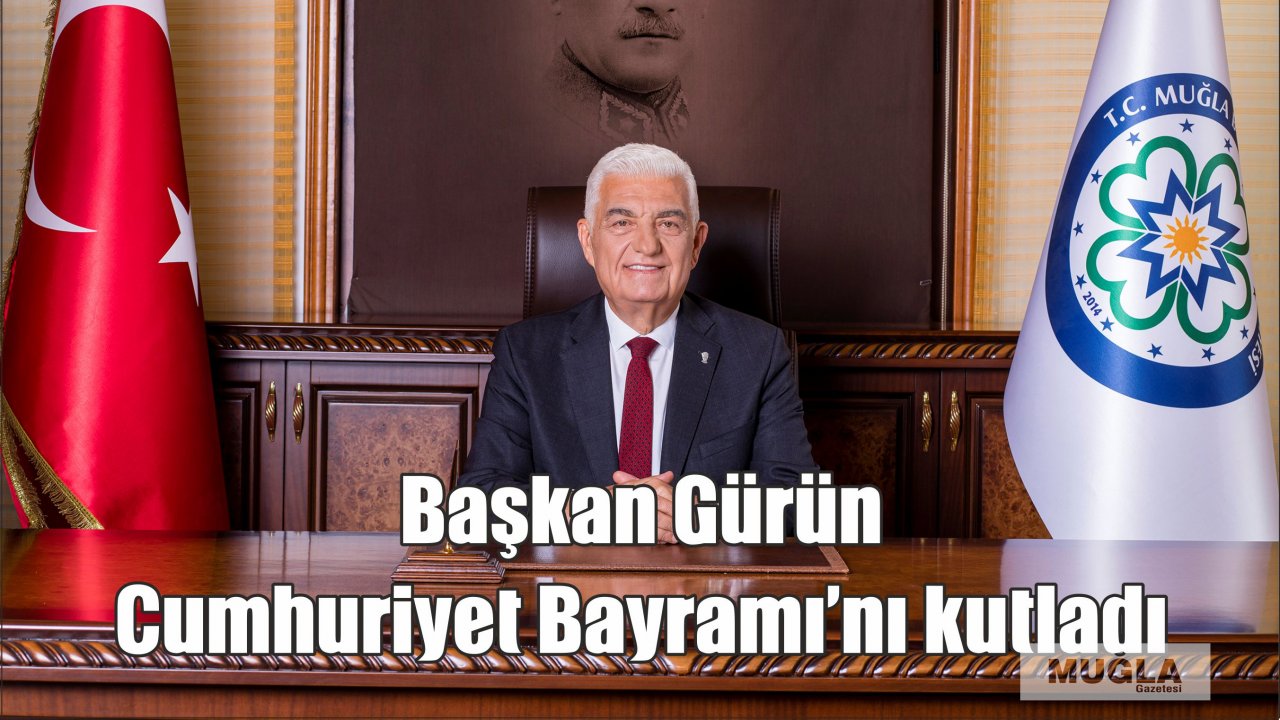 Başkan Gürün Cumhuriyet Bayramı’nı kutladı