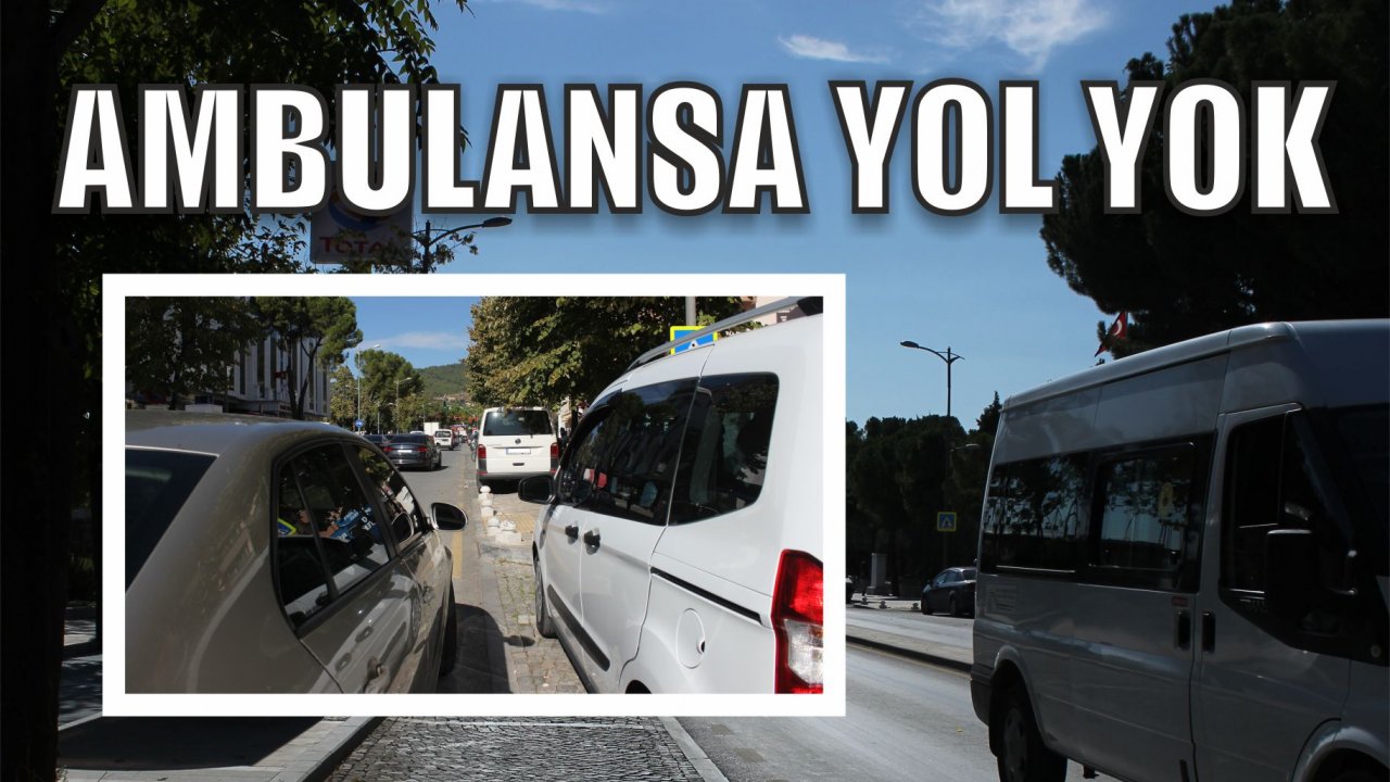 Ambulansa Yol Yok