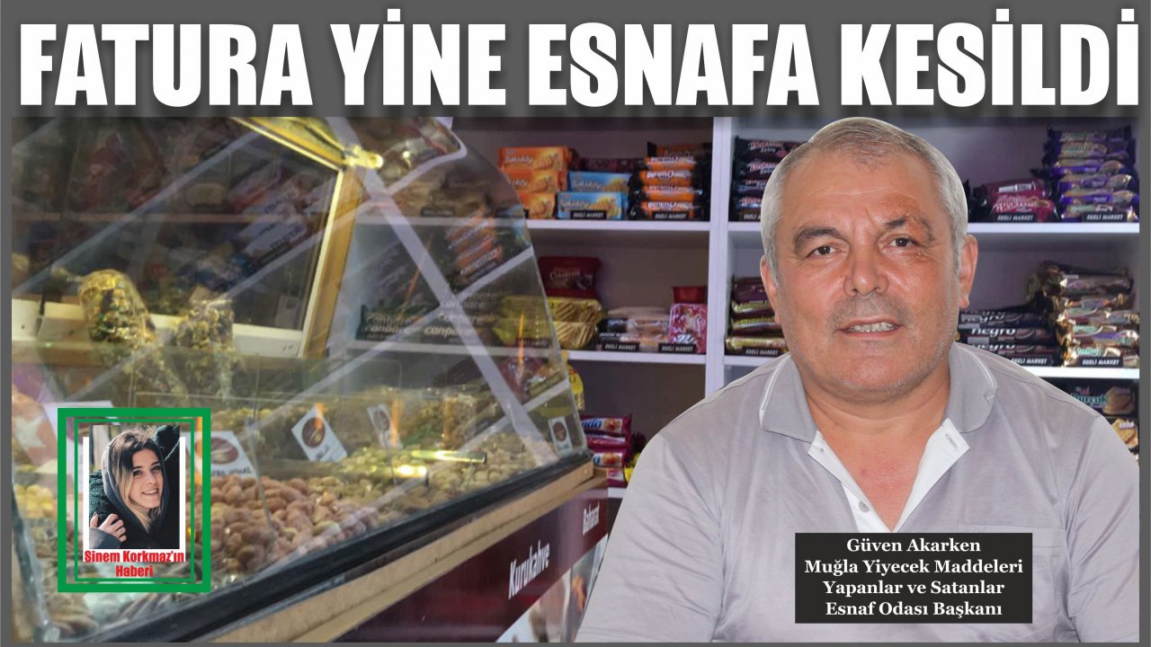 Fatura yine esnafa kesildi