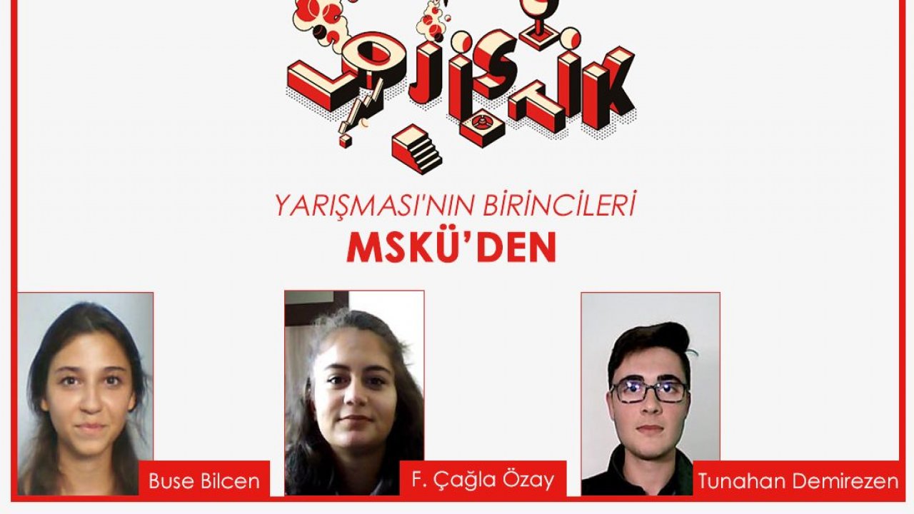 Lojistik Vaka Yarışması'nın Birincileri MSKÜ’den