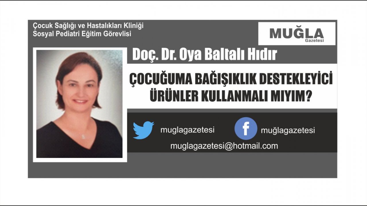 ÇOCUĞUMA BAĞIŞIKLIK DESTEKLEYİCİ ÜRÜNLER KULLANMALI MIYIM?
