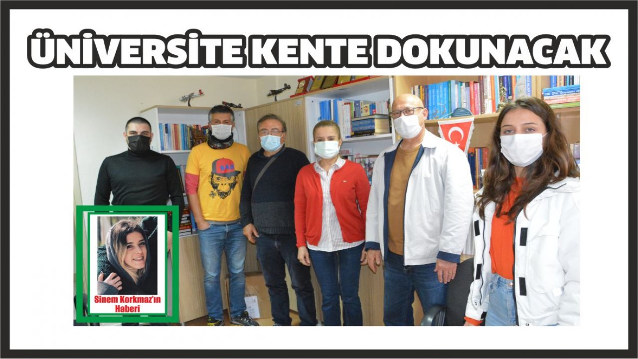 Üniversite Kente Dokunacak