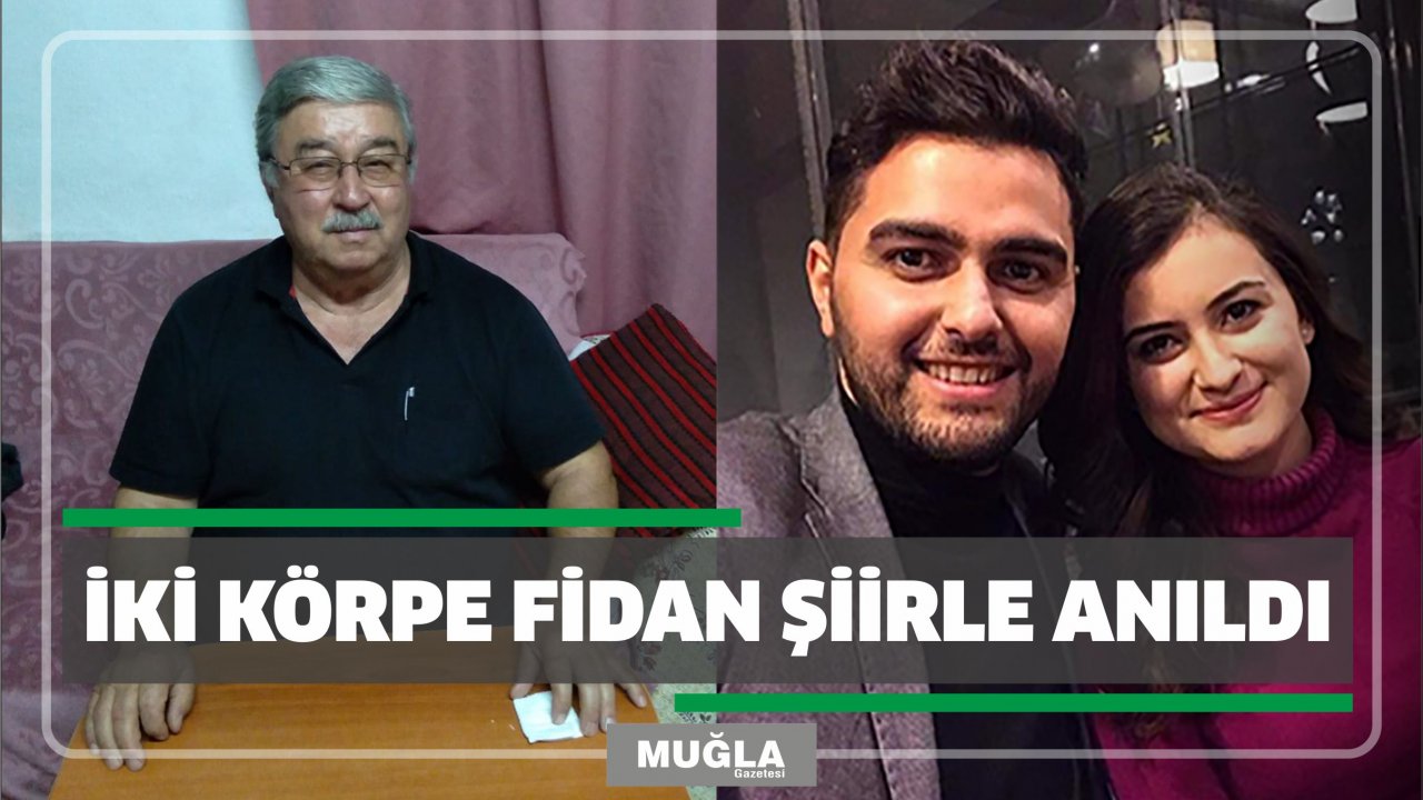 İki körpe fidan şiirle anıldı