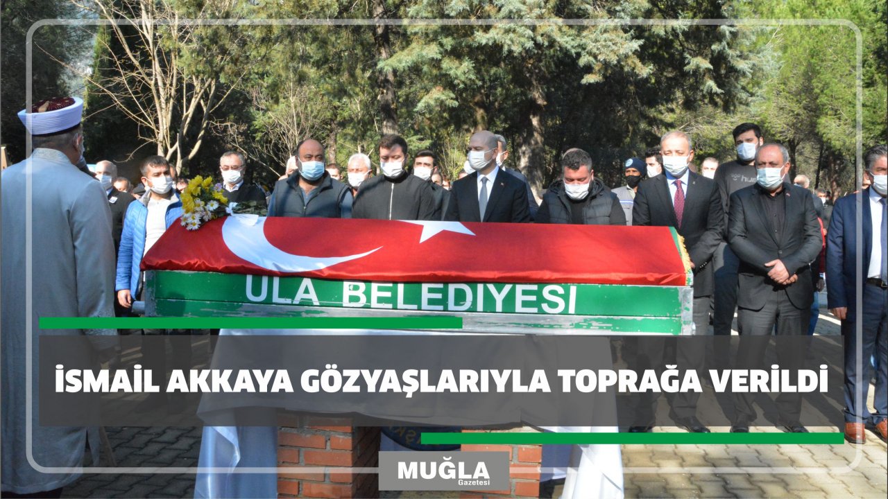İsmail Akkaya gözyaşlarıyla toprağa verildi