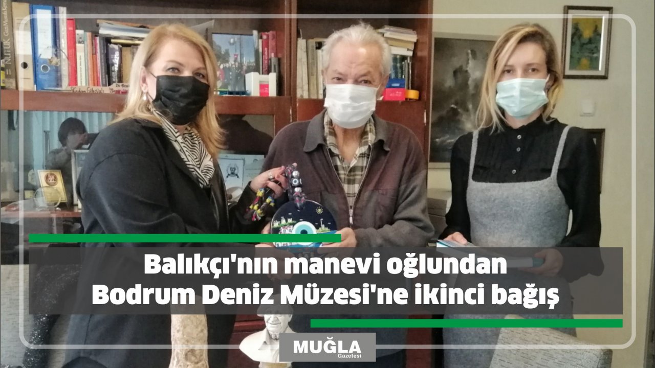 Balıkçı’nın manevi oğlundan Bodrum Deniz Müzesi'ne ikinci bağış