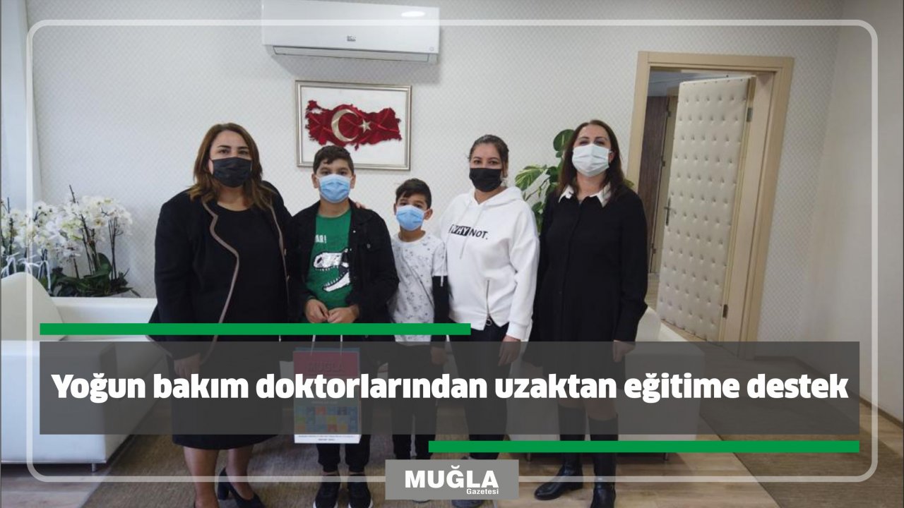 Yoğun bakım doktorlarından uzaktan eğitime destek