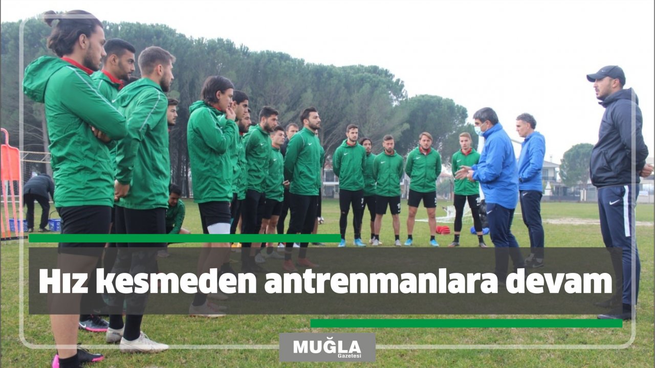 Hız kesmeden antrenmanlara devam