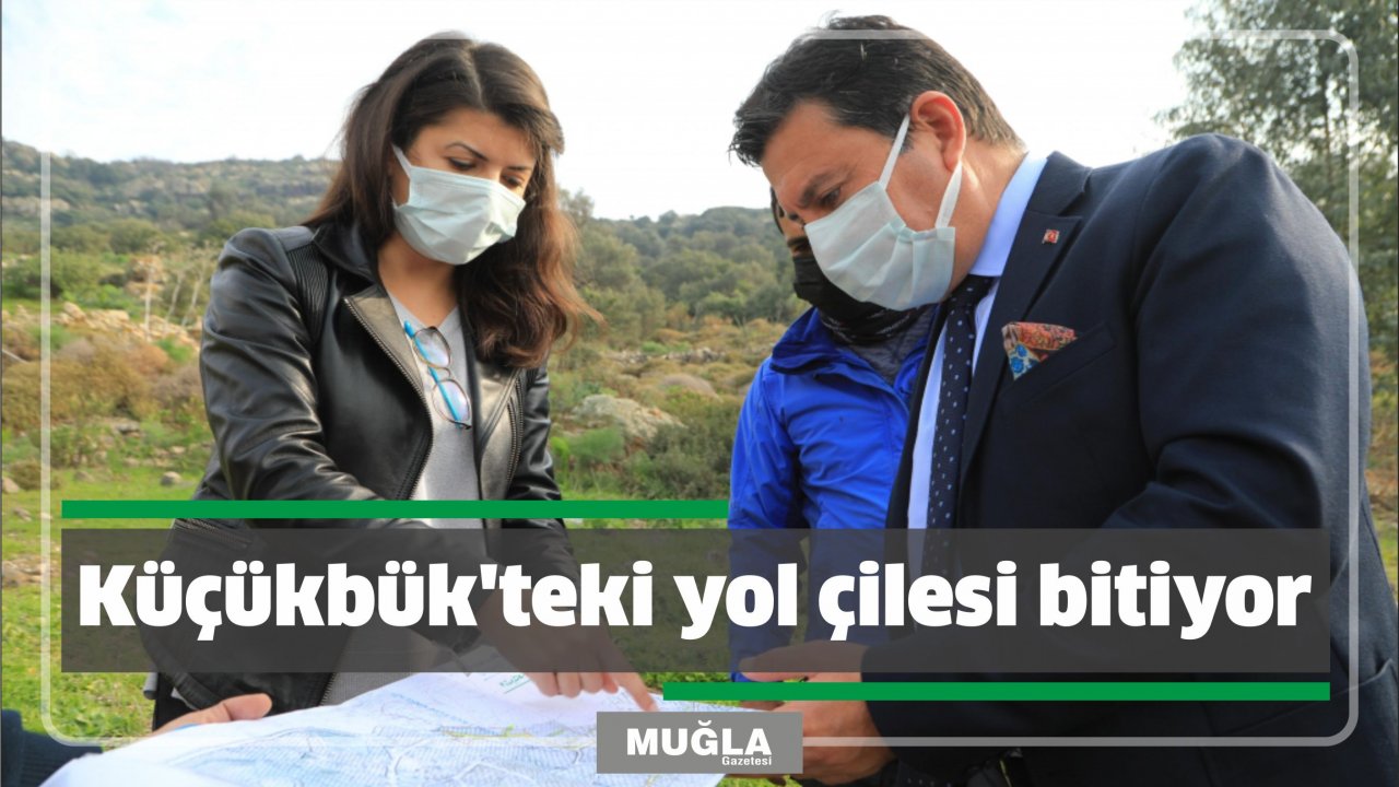 Küçükbük’teki yol çilesi bitiyor