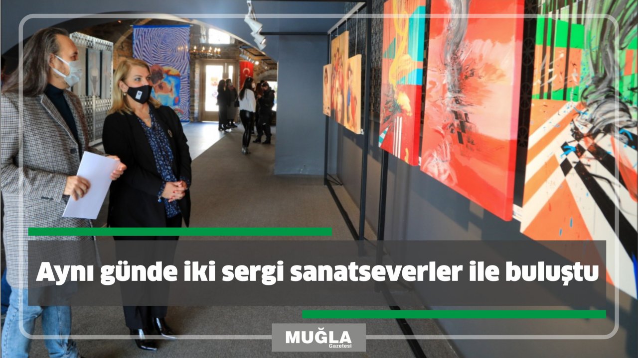 Aynı günde iki sergi sanatseverler ile buluştu