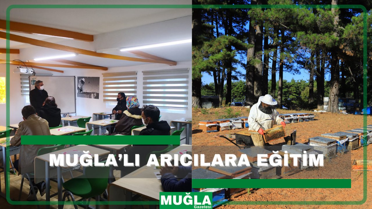 Muğlalı arıcılara eğitim