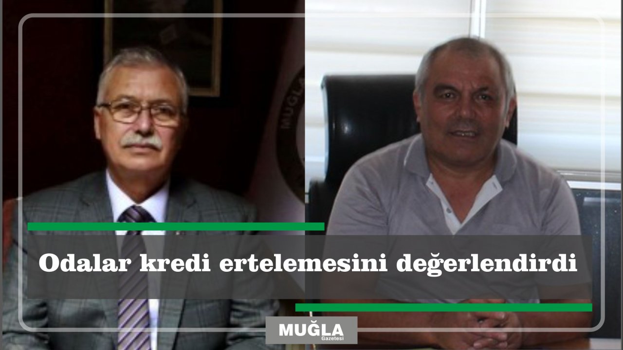 Odalar kredi ertelemesini değerlendirdi