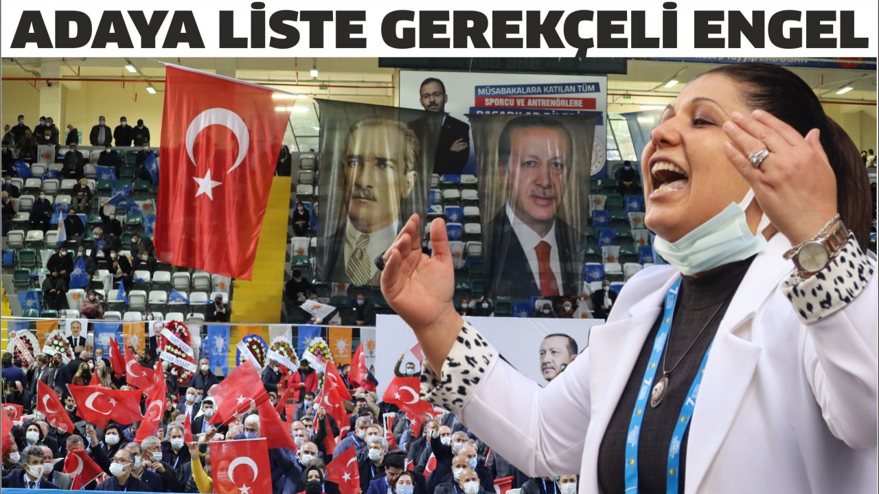 Adaya liste gerekçeli engel