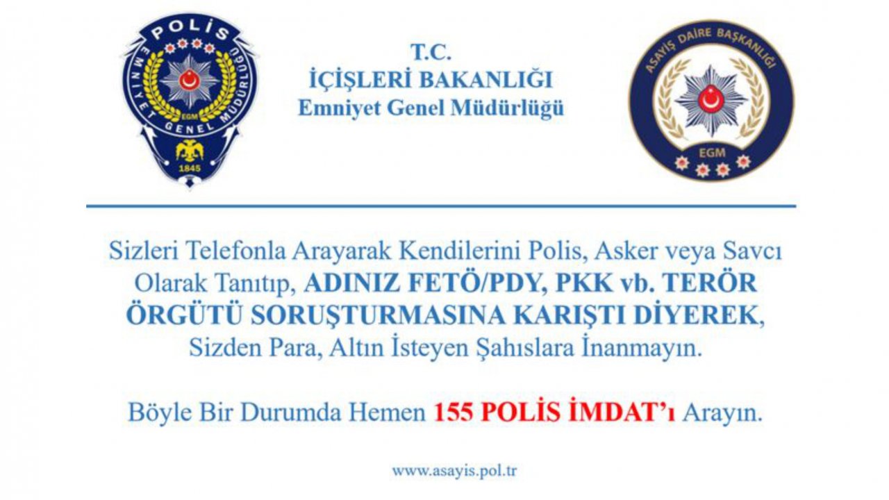 İLETİŞİM YOLUYLA DOLANDIRICILIĞA DİKKAT