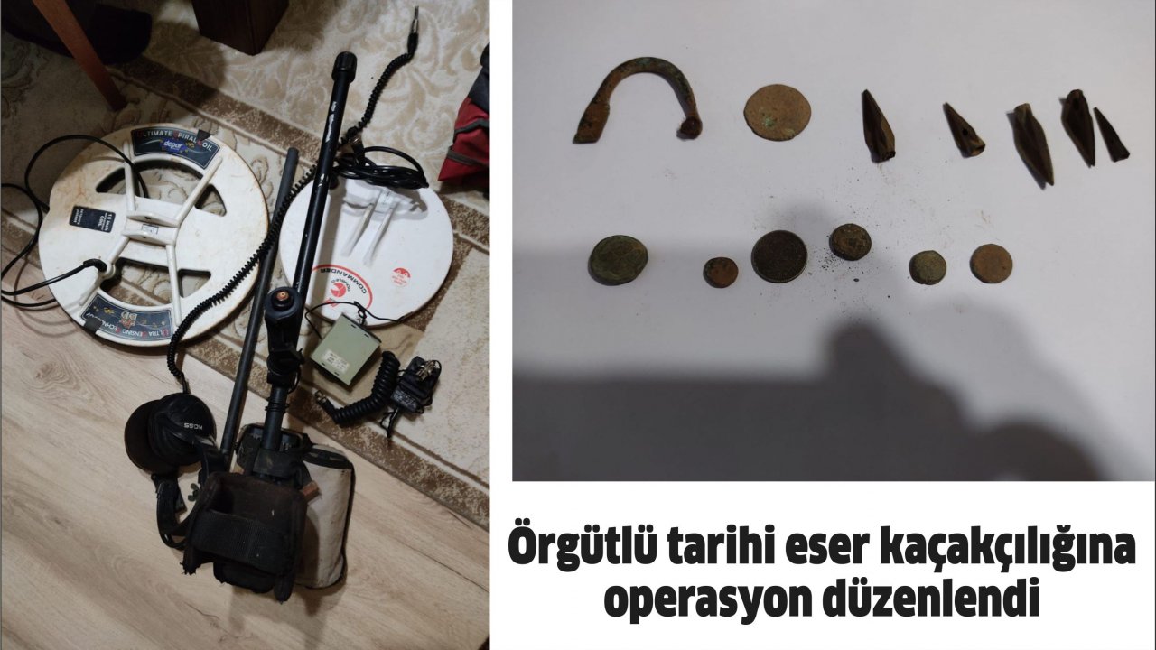 Örgütlü tarihi eser kaçakçılığına operasyon düzenlendi