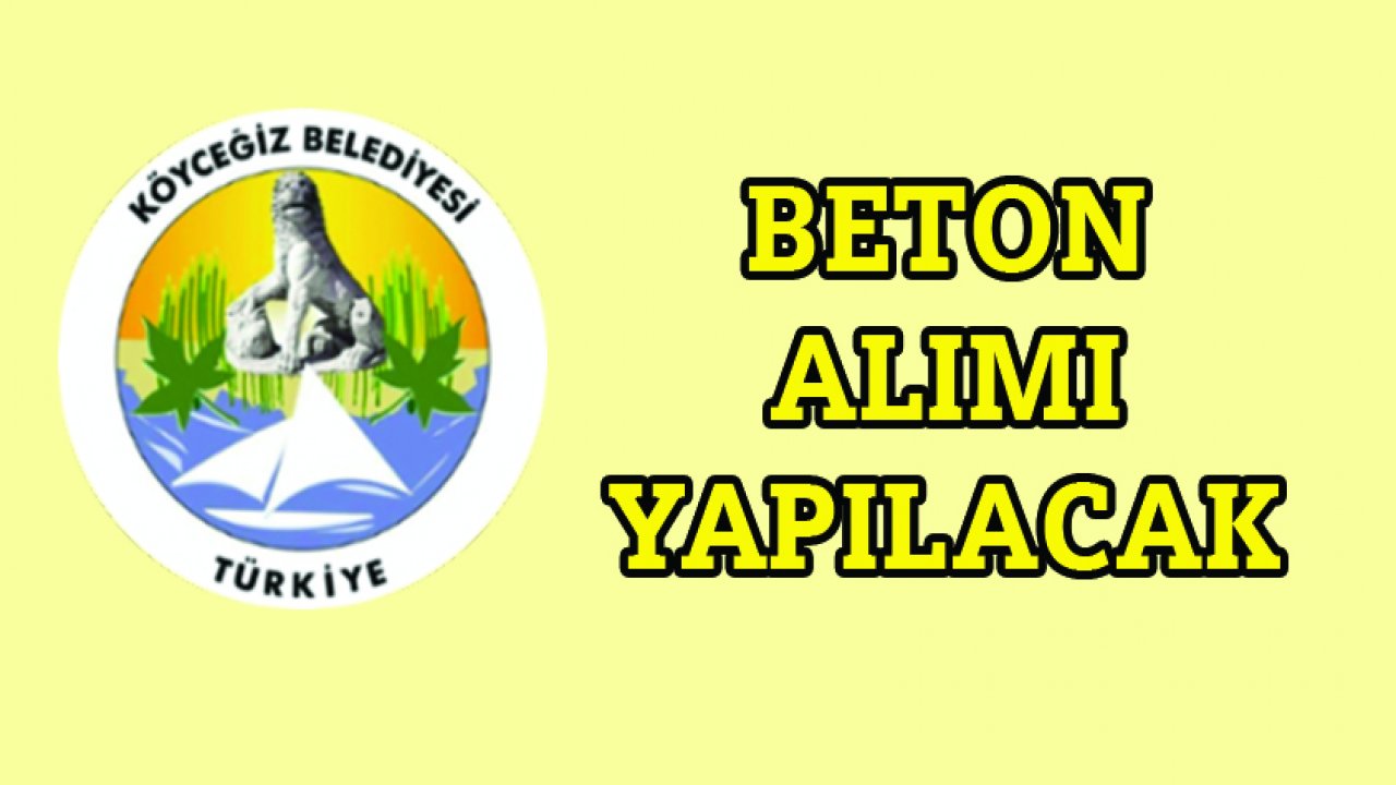 Beton alımı yapılacak