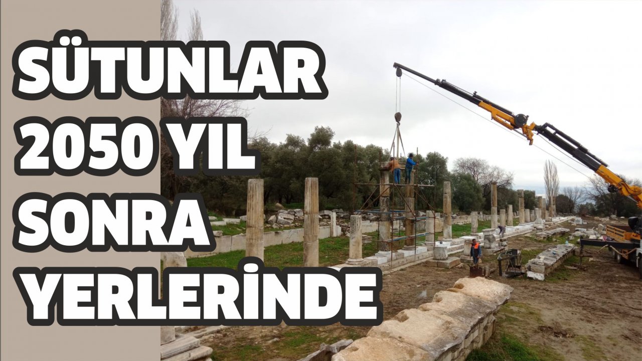 Sütunlar 2050 yıl sonra yerlerinde