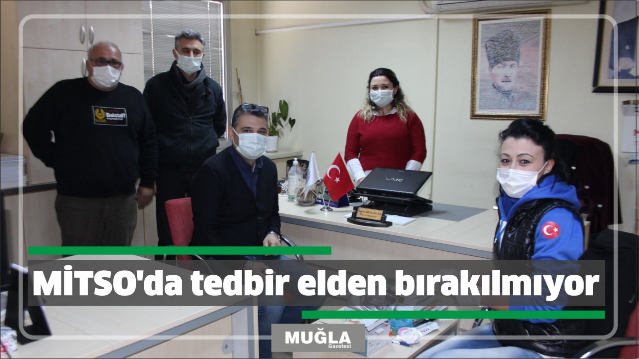 MİTSO'da tedbir elden bırakılmıyor