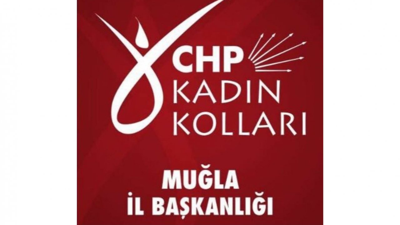 Cumhuriyet Halk Partisi Kadın Kolları’nın 8 Mart Mesajı