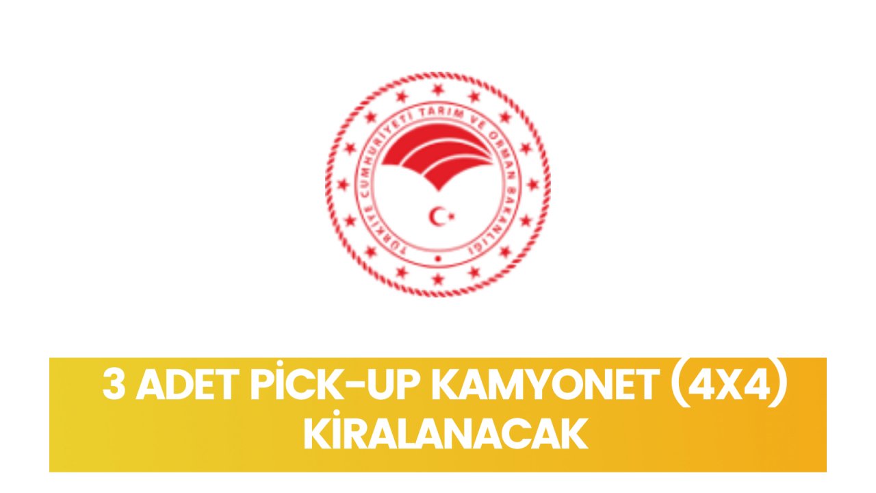 3 adet Pick-Up kamyonet (4x4) kiralanacak