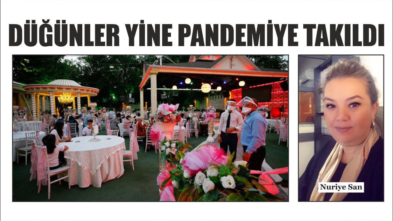 Düğünler yine pandemiye takıldı