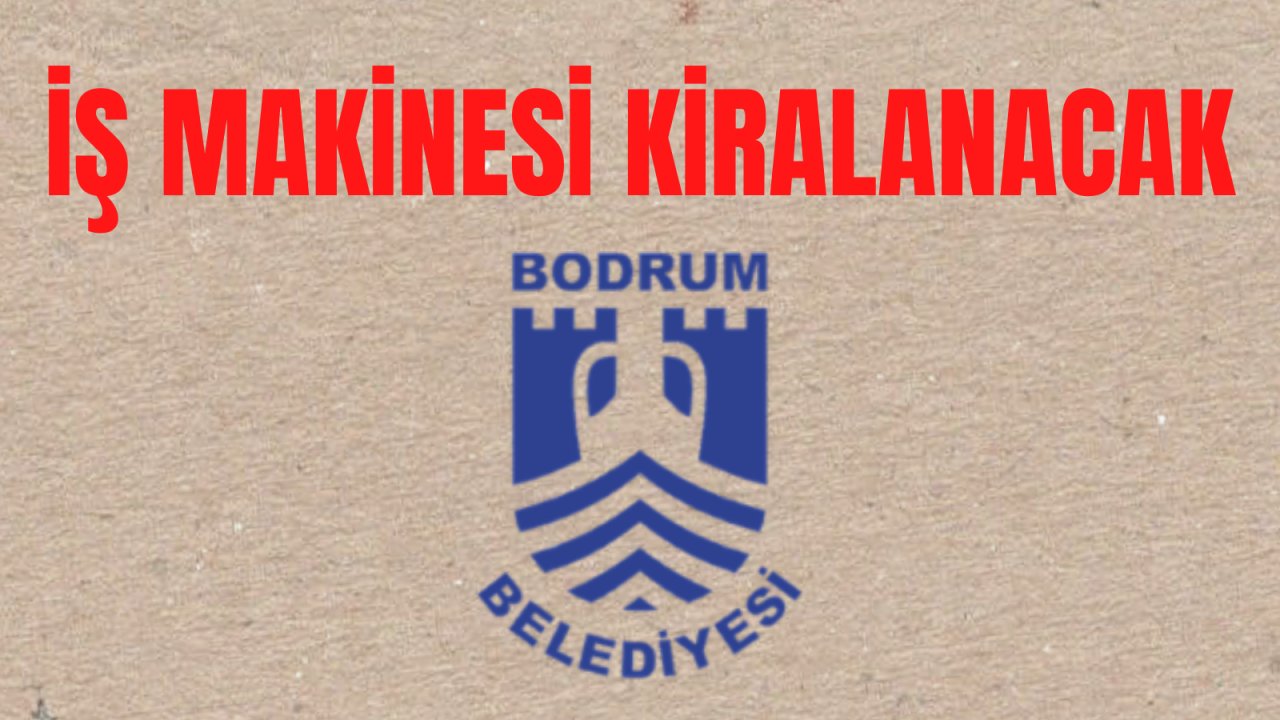 İş makinesi kiralanacak