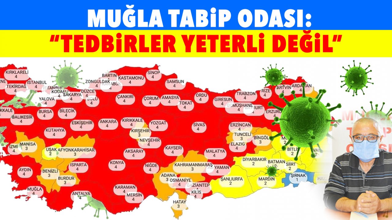Muğla Tabip Odası: “Tedbirler yeterli değil”