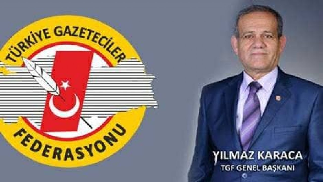 TGF Genel Başkanı Yılmaz Karaca: “Kimliğinize, mesleğinize ve geleceğinize sahip çıkın’’