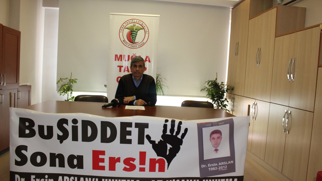 Muğla Tabip Odası:  “Sağlıkta şiddet yasası etkisizdir”