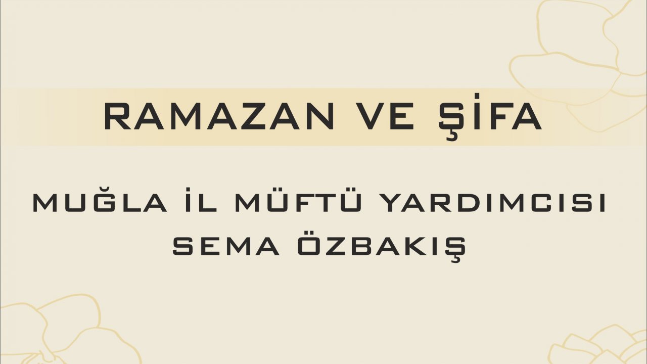 RAMAZAN VE ŞİFA